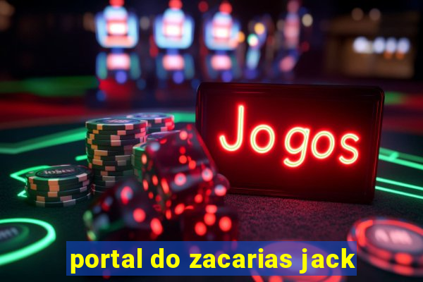 portal do zacarias jack